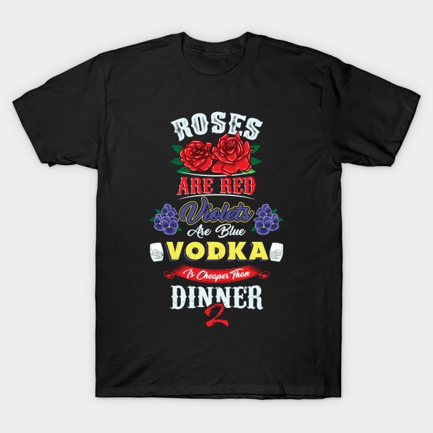 Red Roses, Violets and Vodka T-Shirt by lando218